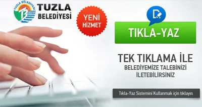 Tuzla Belediyesi Tıkla-Yaz Sistemi